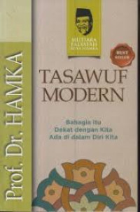 Tasawuf Modern Bahagia Itu Dekat Dengan Kita Ada Di Dalam Diri Kita