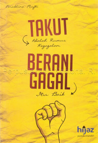 Takut Adalah Rumus Kegagalan