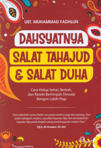 Dahsayatnya Salat Tahajud & Salat Duha