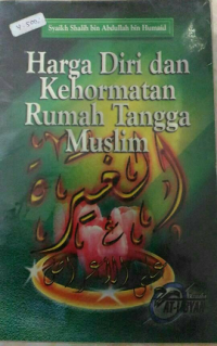 Harga Diri Dan Kehormatan Rumah Tangga Muslim