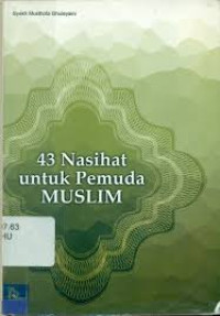 43 Nasihat Untuk Pemuda Muslim