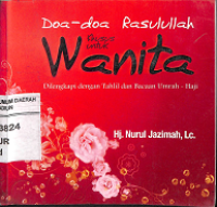 Doa-Doa Rasulullah Khusus Untuk Wanita Dilengkapi Dengan Tahlil & BAcaan Umrah-Haji
