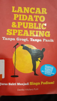 LANCAR PIDATO DAN PUBLIC SPEAKING