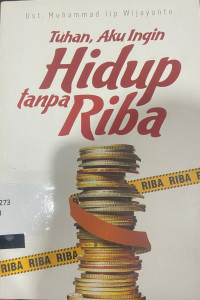 tuhan aku ingin hidup tanpa ribah