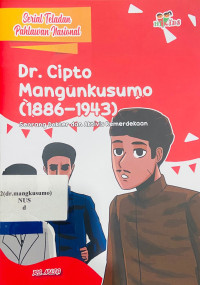 Dr. Cipto Mangunkusumo (1886-1943)