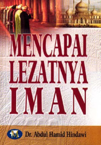 Mencapai Lezatnya Iman