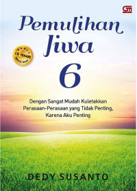 PEMULIHAN JIWA 6
