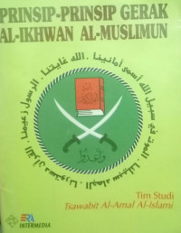 Prinsip-Prinsip Gerak Al-Ikhwan Al-Muslimun