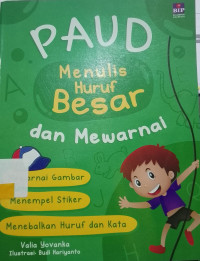 PAUD MENULIS HURUF BESAR DAN MEWARNAI