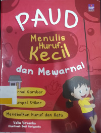 PAUD MENULIS HURUF KECIL DAN MEWARNAI