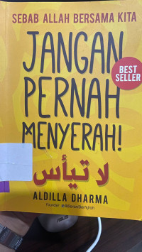 Jangan Pernah Menyerah
