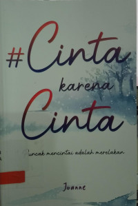 CINTA KARENA CINTA