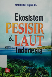 EKOSISTEM PESISIR & LAUT INDONESIA