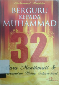 BERGURU KEPADA MUHAMMAD  32
