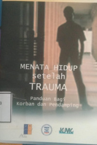 MENATA HIUDP SETELAH TRAUMA 