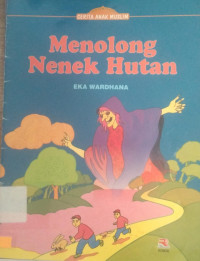 MENOLONG NENEK HUTAN