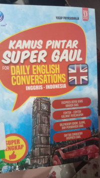KAMUS PINTAR SUPER GAUI FOR DAILY ENGLISH CONVERATIONS  INGGRIS INDOESIA