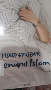 TIDUR YANG BAIK MENURUT ISLAM