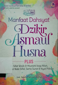 MANFAAT DAHSYAT DZIKIR ASMAUL HUSNA