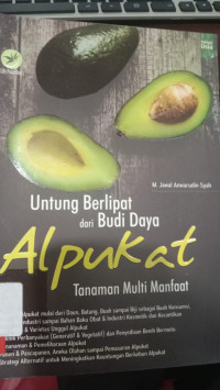 UNTUNG BERLIPAT DARI BAUDI DAYA ALPUKAT