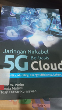 JARINGAN NIRKABEL  5G BERBASIS CLUOD
