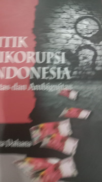 POLITIK ANTIKORUPSI DI INDONESIA