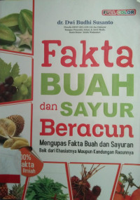 FAKTA BUAH DAN SAYUR BERACUN