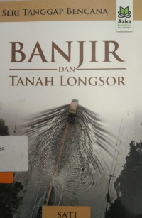 BANJIR DAN TANAH LONGSOR