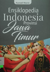 ENSIKLOPEDIA INDONESIA PROVINSI JAWA TIMUR