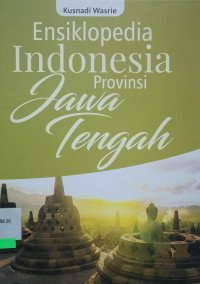 ENSIKLOPEDIA INDONESIA PROVINSI JAWA TENGAH