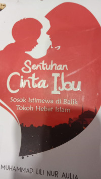 SENTUHAN CINTA IBU