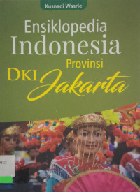 ENSIKLOPEDIA INDONESIA PROVINSI DKI JAKARTA