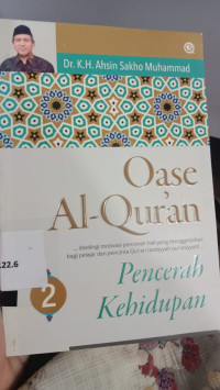 OASE AL-QURAN PENCERAH KEHAIDUPAN