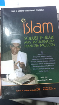 ISLAM SOLUSI TERBAIK ATAS PROBLEMATIK MANUSIA MODEREN