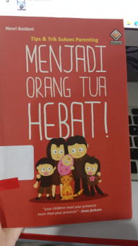 MENJADI ORANG TUA HEBAT
