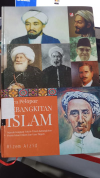 PARA PELOPOR KEBANGKITAN ISLAM
