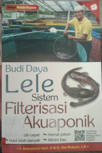 BUDI DAYA LELE SISTEM FILTERSASI DAN AKUAPONIK