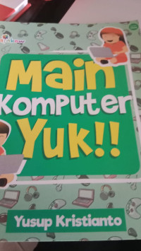 MAIN KOMPUTER YUK