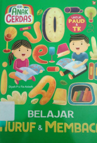 SERI ANAK CERDAS BELAJAR HURUF & MEMBACA