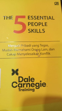THE 5 ESSENTIAL  PEOPLE SKILLS