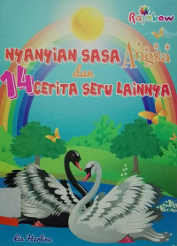 NYAYIAN SASA ANGSA DAN 14 CERITA SERU LAINNYA