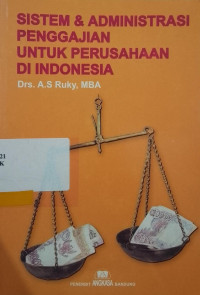 SISTEM & ADMINISTRASI PENGGAJIAN UNTUK PERUSAHAAN DI INDONESIA