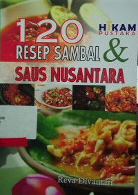 120 RESEP SAMBAL DAN SAUS NUSANTARA
