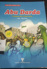 abu darda pedagang dan ulama besar