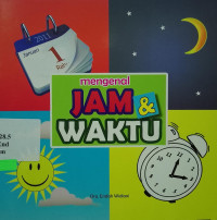 MENGENAL JAM DAN WAKTU