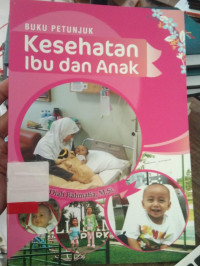 Buku petunjuk kesehatan ibu dan anak