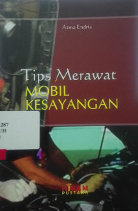 TIPS MERAWAT MOBIL KESAYANGAN