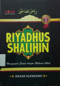 RIYADHUS SHALIHIN (MENGGAPAI SURGA DENGAN RAHMAT ALLAH)