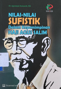 Nilai-nilai Sufistik dalam Kepemimpinan Haji Agus Salim