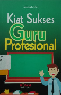 KIAT SUKSES GURU PROFESIONAL